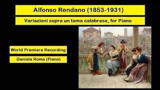 Alfonso Rendano (1853-1931) - Variazioni sopra un tema calabrese, for Piano