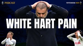 🎙 WHITE HART PAIN | Episode 171 | #THFC #Spurs #Tottenham #ArseAnal #COYS
