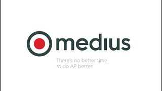 Go beyond basic accounts payable automation with Medius