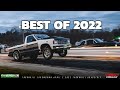 Street Racing Channel Greatest Moments of 2022! (Compilation)