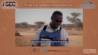 ASEC20 - The Halo Trust: Somaliland - Ethiopia Border Project.