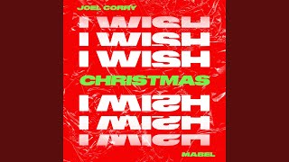 I Wish (feat. Mabel) (Christmas Version)