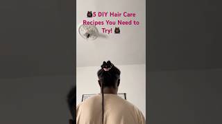 Would you try these 5 DIY Hair Care Recipes? #hairgrowthchallenge #grownaturalhairfaster #DIY