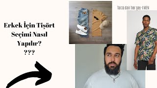 Erkek Tişört :Erkek İçin Tişört Seçimi Nasıl Yapılır?-Basit Giyim Önerileri