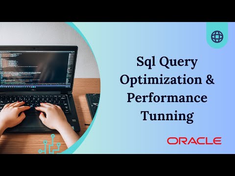 SQL Query Optimization and performance tuning How to optimize SQL Queries SQL Query tune