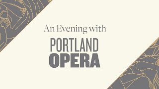 Trailer: An Evening with Portland Opera