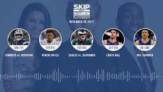 UNDISPUTED Audio Podcast (11.30.17) with Skip Bayless, Shannon Sharpe, Joy Taylor | UNDISPUTED