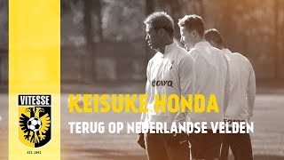 Keisuke Honda terug op de Nederlandse velden