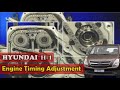 Hyundai H1 Engine Timing Adjustment | A-2.5 L Diesel Timing Chains| D4BH 2.5 L Diesel Timing Belt