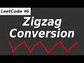 Zigzag Conversion - LeetCode 6 - Python Solution Code Answer and Explanation