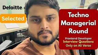Deloitte USI Techno Managerial Round | Interview Questions | Frontend Developer | Manager Round