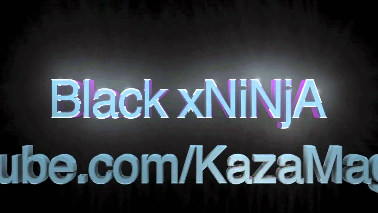 New Black Ninja Intro Youtube