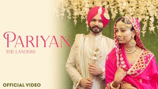 Pariyan | Official Video | Davi Singh | The Landers | SYNC | Latest Punjabi Songs |