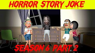 Season 6 - Part 2 | Lateefa Family | Horror Story | Jeff | Granny | Rod | Grandpa | डरावनी कहानी