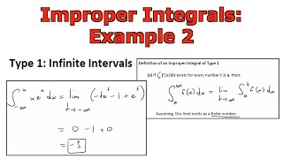 Improper Integrals: Example 2: x*e^x