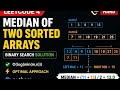 LeetCode 4 | Median of Two Sorted Arrays | Binary Search Explained 