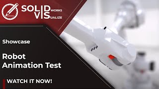 Solidworks Visualize Robot Animation Test