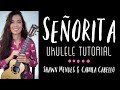 EASY Señorita (Camila Cabello, Shawn Mendes) Ukulele Tutorial + FREE Printable Sheet Music