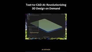 Text-to-CAD AI: Revolutionizing 3D Design on Demand