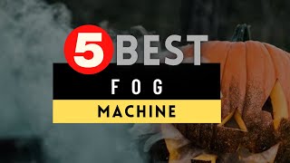 Best Fog Machine 2021 🔶 Top 5 Best Fog Machines Review