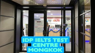 IDP IELTS TEST CENTER MONG KOK /How to get there/easy way to go.