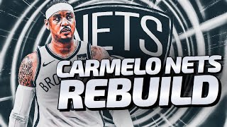 One More Chance? Carmelo Anthony Brooklyn Nets Rebuild! NBA 2K19