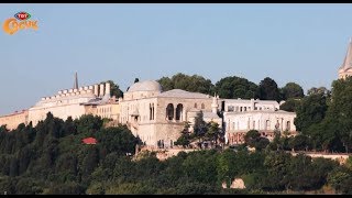 Görmek Gerek | İstanbul - Topkapı Sarayı