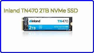 REVIEW (2024): Inland TN470 2TB NVMe SSD. ESSENTIAL details.