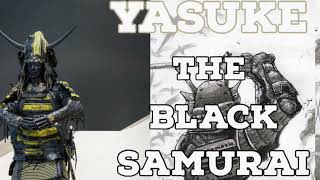 YASUKE: THE BLACK SAMURAI