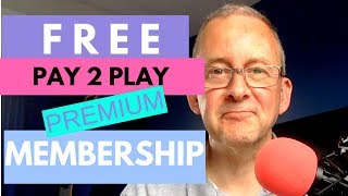 How to Get FREE Premium Membership on Pay to Play Sites