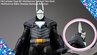 McFarlane Toys DC Multiverse Duke Thomas Batman Review!