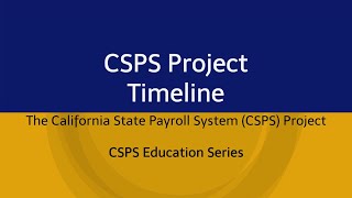 CSPS Project Timeline