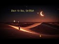 Back to You, Ya Allah  #Nasheed  #IslamicSong #EmotionalNasheed  #SpiritualHealing  #YaAllah