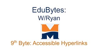 EduByte 9: Accessible Hyperlinks
