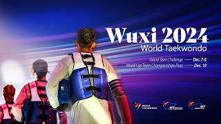 Day 2 (Court 3) Morning session | Wuxi 2024 World Taekwondo Grand Slam Challenge