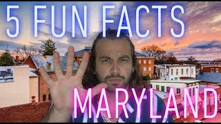 Maryland | 5 Fun Facts You Probably Didn't Know