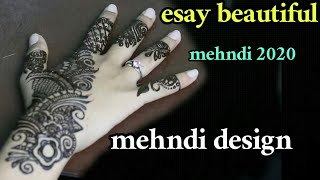 అందమైన డిజైన్ easy beautiful mehndi desing - mehndi desingn  latest 2020