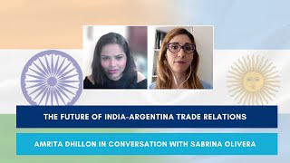 The future of India-Argentina trade relations: In Conversation with Sabrina Olivera