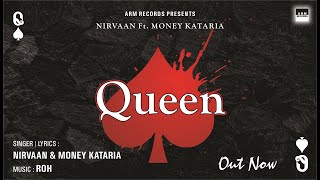 QUEEN | NIRVAAN x MONEY KATARIA | ARM'S RECORD | (OFFICIAL AUDIO) NEW PUNJABI RAP SONG 2021