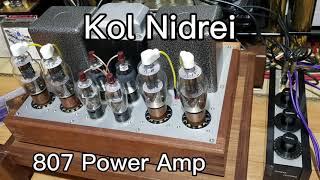 807(5933) Push Pull Power Amp - Kol Nidrei(Max Bruch)