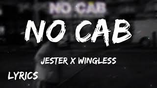 Jester X Wingless. - NO CAB + LYRICS {TN-L}