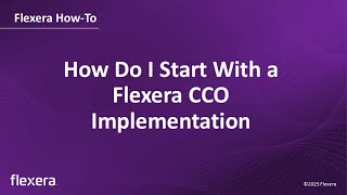 Cloud Cost Optimisation Implementation | How do I start with a Flexera CCO implementation | Flexera