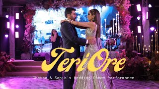 Teri Ore || Indian Wedding Dance Performance