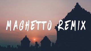 Michu Feat Rapcha - Maghetto Remix (Lyrics)