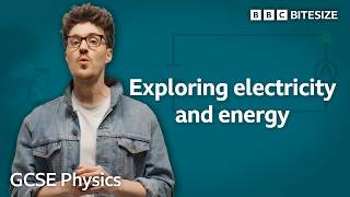GCSE Physics | Exploring electricity and energy | Bitesize | GCSE Revision