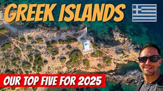 Top GREEK ISLANDS for 2025 - Five Unmissable Destinations 🇬🇷