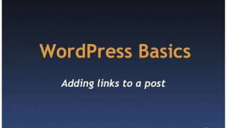 WordPress Basics - Adding links to a post