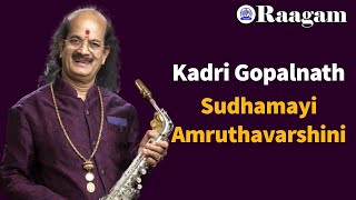 Kadri Gopalnath II Sudhamayi II Amruthavarshini II Saxophone II Album - Sudhamayi