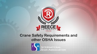 ReeceU - ISA Crane Safety Requirements and other OSHA Issues