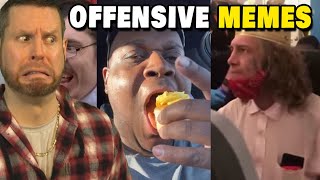 Try not to Laugh: OFFENSIVE MEMES